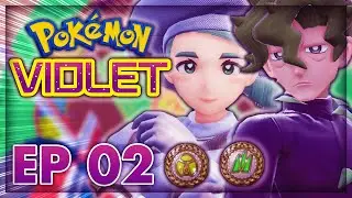 EN ROUTE POUR LES PREMIER BADGES ! - Episode 02 | Let's Play Découverte sur Pokémon Violet