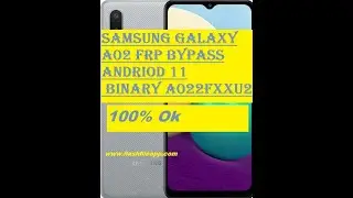 samsung A02 frp bypass andriod 11