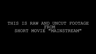 'Mainstream' Short Movie Party Teaser