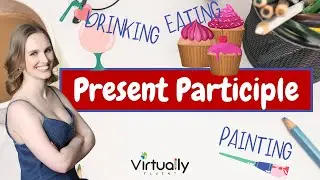 Present Participle (Beginner English Grammar)