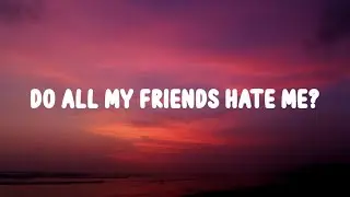 Mckenna Grace - do all my friends hate me? (Lyrics)