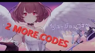 Illusion Connect : New Redeem Code #2