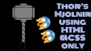 thor's mjolnir  using HTML&CSS  only  | tutorial