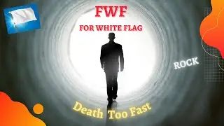 FWF - Death Too Fast - Rock Indépendant Français - Hommage a Mon Père