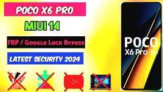 POCO X6 Pro MIUI 14 FRP Bypass without PC | All Xiaomi POCO REDMI MIUI 14 Google Lock Bypass 