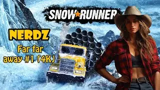 Snowrunner - Far far away #1 (4K)