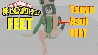 Tsuyu Asui Feet My Hero Academia Feet [3DFeetSoles] Boku no Hero Academia Frog Girl Feet