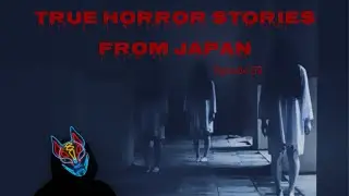 4 TRUE creepy horror stories from Japan! Episode 39