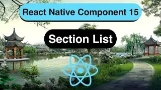 SectionList Made Easy with React Native [In 10 Minutes] - 2022