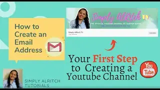 How to Create an Email Address (Your 1st Step to creating a Youtube Channel)