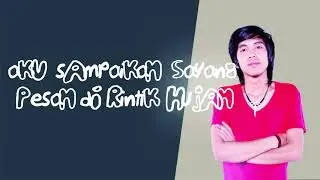 Smile Fun - Video Lirik Mengantar Kecupan