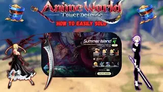 How To Solo The New Summer Island Event In Anime World Tower Defense