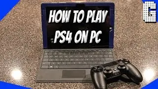 Play Your PS4 On Your Mac or PC!