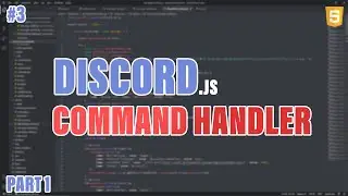 Command and Event Handler - Discord.js - Part 1