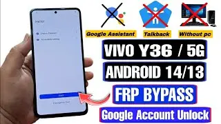 VIVO Y36 FRP Bypass Android 14 | VIVO Y36 Google Account Remove | FRP VIVO Y36 5G | V2247/V2248 FRP