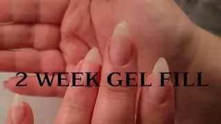 Two week gel fill over natural nails /Gel overlay/  - updated