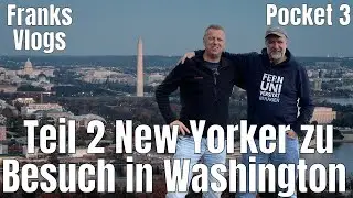 New Yorker zu Besuch in Washington DC Teil 2 mit Geheimtipp ‼️