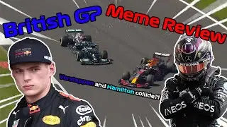 F1 2021 British GP Meme Review | u/alphamaxnova1 Style