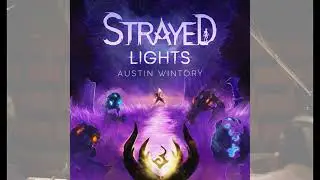 Austin Wintory - Strayed Lights - full OST (2023)