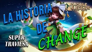 La historia de Change La Niña Traviesa - Mobile legends