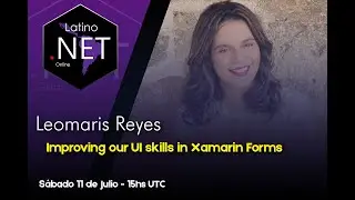 Improving Our UI Skills in Xamarin Forms