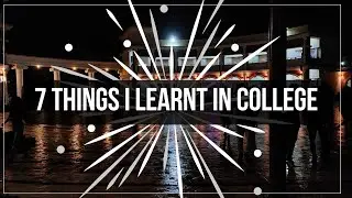 7 Lessons from 2 years of college | MIT Manipal | #mitmanipal #mahe