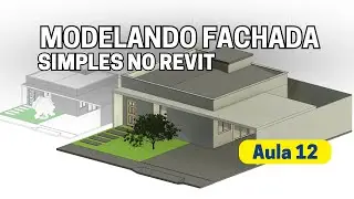 Modelando fachada simples no Revit (Aula 12)
