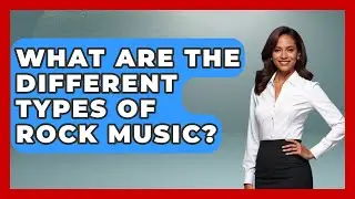What Are the Different Types of Rock Music? | The Musician Encyclopedia