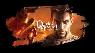 Dark Messiah of Might and Magic | Прохождение #1