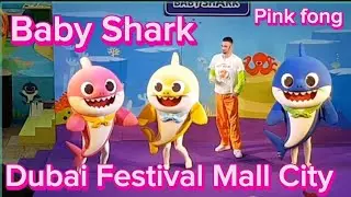 Baby Shark Summer Special In Dubai Festival City Mall#Babyshark#Pinkfong