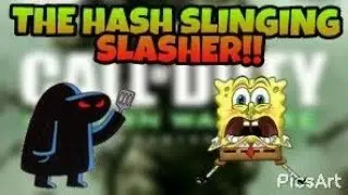 THE HASH SLINGING SLASHER