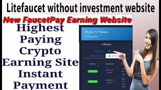 Litefaucet New Earning Website | Crypto Earning Site | Bitcoin Earning | Faucet Pay Withdraw Proof