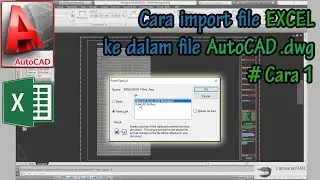 tutorial import tabel dari excel ke dwg cad - cara 1