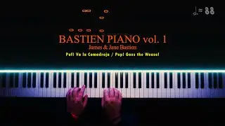 BASTIEN Piano Vol.1: Puf! Va la Comadreja / Pop! Goes the Weasel