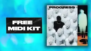 (+20) ''PROGRESS'' - Free 808 Midi Kit + Hi Hat Midi Kit Bundle | Free Midi Download
