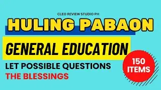 HULING PABAON (ADDITIONAL) LET ACTUAL QUESTIONS GEN ED SET A PART 13