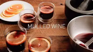 Mulled Wine | Means & Methods