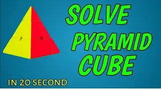 Solving pyramid cube within 20 seconds
