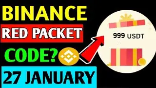 Binance Red Packet Code Today | 2025 Red Packet Code | Binance Gift Today | 27 January Red Packet