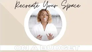 RECREATE YOUR SPACE ON A BUDGET   SD 480p