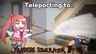 🔪 || Pt 63 Teleporting to Yandere simulator.. || #itsfunneh || #yanderesimulator || ✨