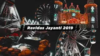 Guru Ravidas Jayanti Fair - A Cinematic View | 2019 | Divyansh Babbar