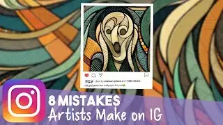 8 Instagram Mistakes Artists Make 😱