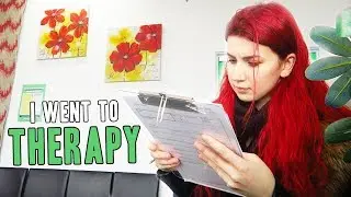 I WENT TO THERAPY