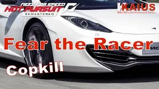 Fear the Racer - Copkill / Hot Pursuit Remastered / Gameplay HD