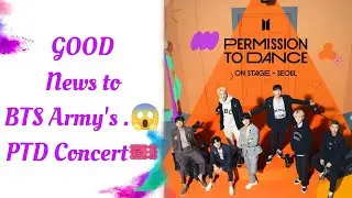 BTS Permission To Dance Concert In Seoul...😱☺When and Where ,How to Watch?💞