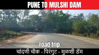 PUNE | Chandni Chowk - Pirangut - Paud - Mulshi Dam Road Trip | 2x Speed