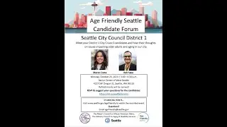 Age Friendly Seattle - City Council District 1 Candidate Forum