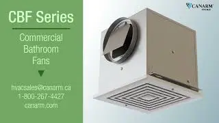 Go Green with Canarm’s CBF Series Commercial Bathroom Fans