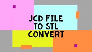 HOW TO COVERT JCD FILE TO STL ,LEARN JCD TO STL CONVERT,JCD TO STL CONVERT,CONVERT CAD FILE TO STL,